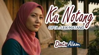 Datu Alam - Ku Notang (Cover)