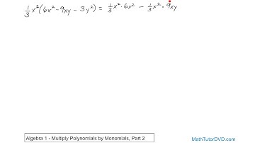 Algebra 1   Unit 4   Lesson 14   Multiply Polynomials By Monomials, Part 2