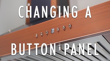 How to Change A Button Panel in A ZLINE Range Hood