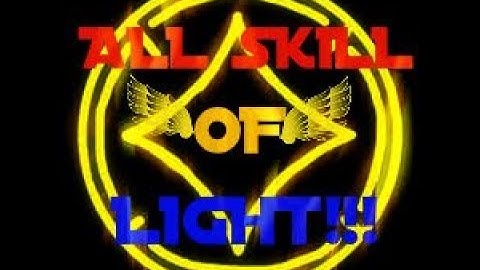 Arcane Adventure: All Skills Of Light