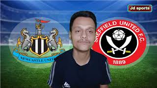 Newcastle United Vs Sheffield United Prediction | Round 35