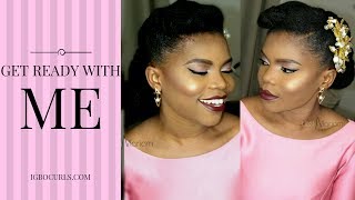 GET READY WITH ME- Igbocurls x Solange Hair & Beauty x Ufeli Mariam