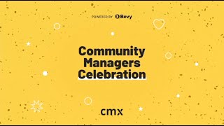 2024 Community Managers Celebration: One Year, Many Communities by CMX 91 views 2 months ago 49 minutes