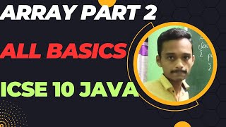 Arrays in java part-2 | Arrays class 10 icse 2023 | computer class 10 icse | computer | Anurag sir