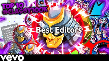 The Agar.io Editors - Official Video. #Classy100k Winners