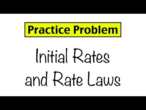 Practice Problem: Initial Rates And Rate Laws