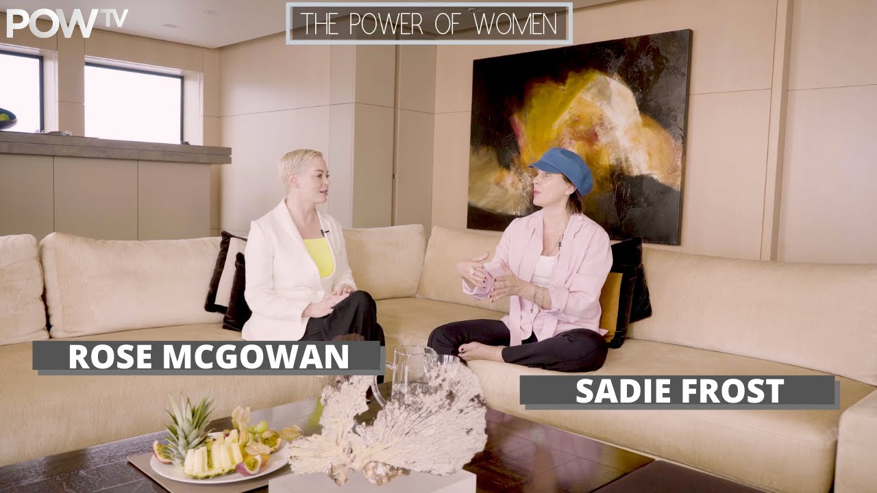 Rose McGowan & Sadie Frost | The Power of Women | Full Episode | POW TV