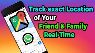 How to track the real time location of your friends and family By #Google_Map-2020 Latest Trick screenshot 1