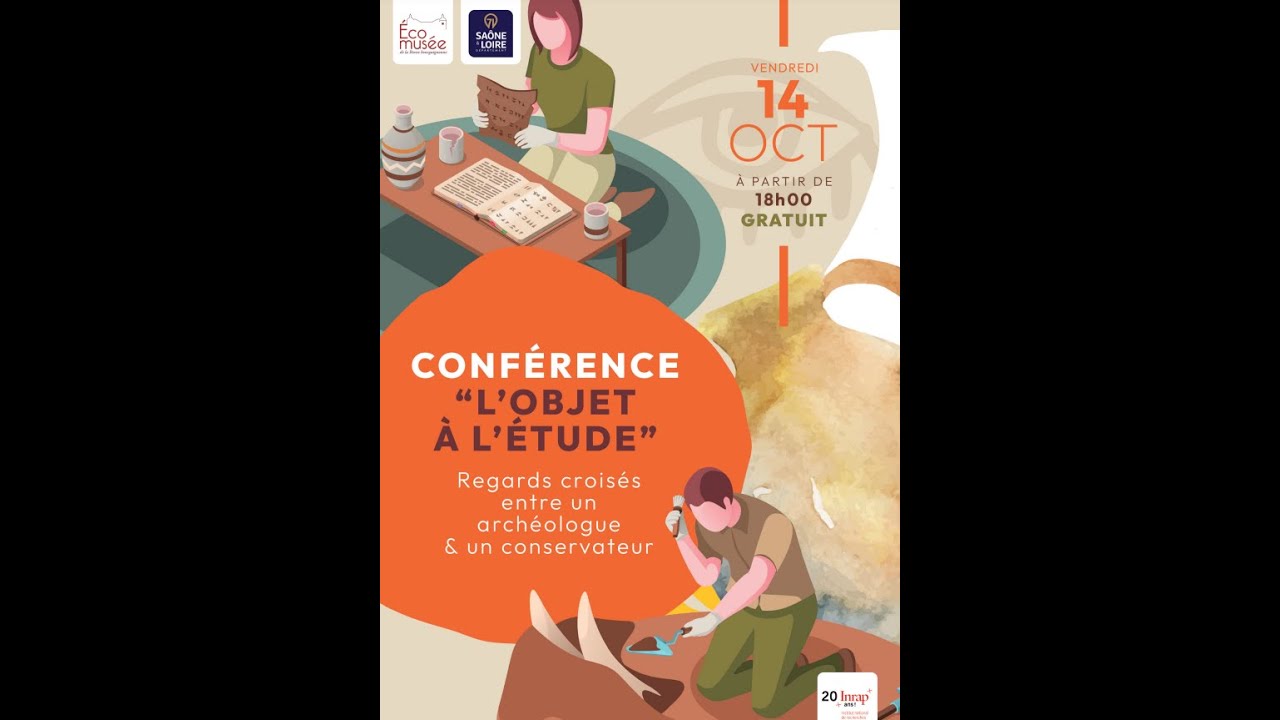 L'objet à l'étude : regards croisés entre un archéologue & un conservateur (Conférence)