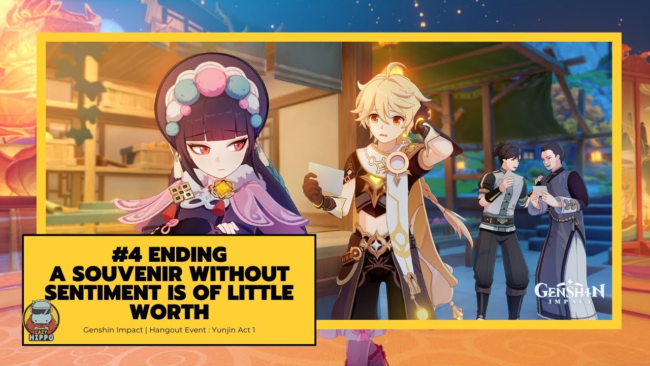 Yunjin Hangout event act 1- Ending #4 A Souvenir Without Sentiment is of Little Worth Genshin Impact