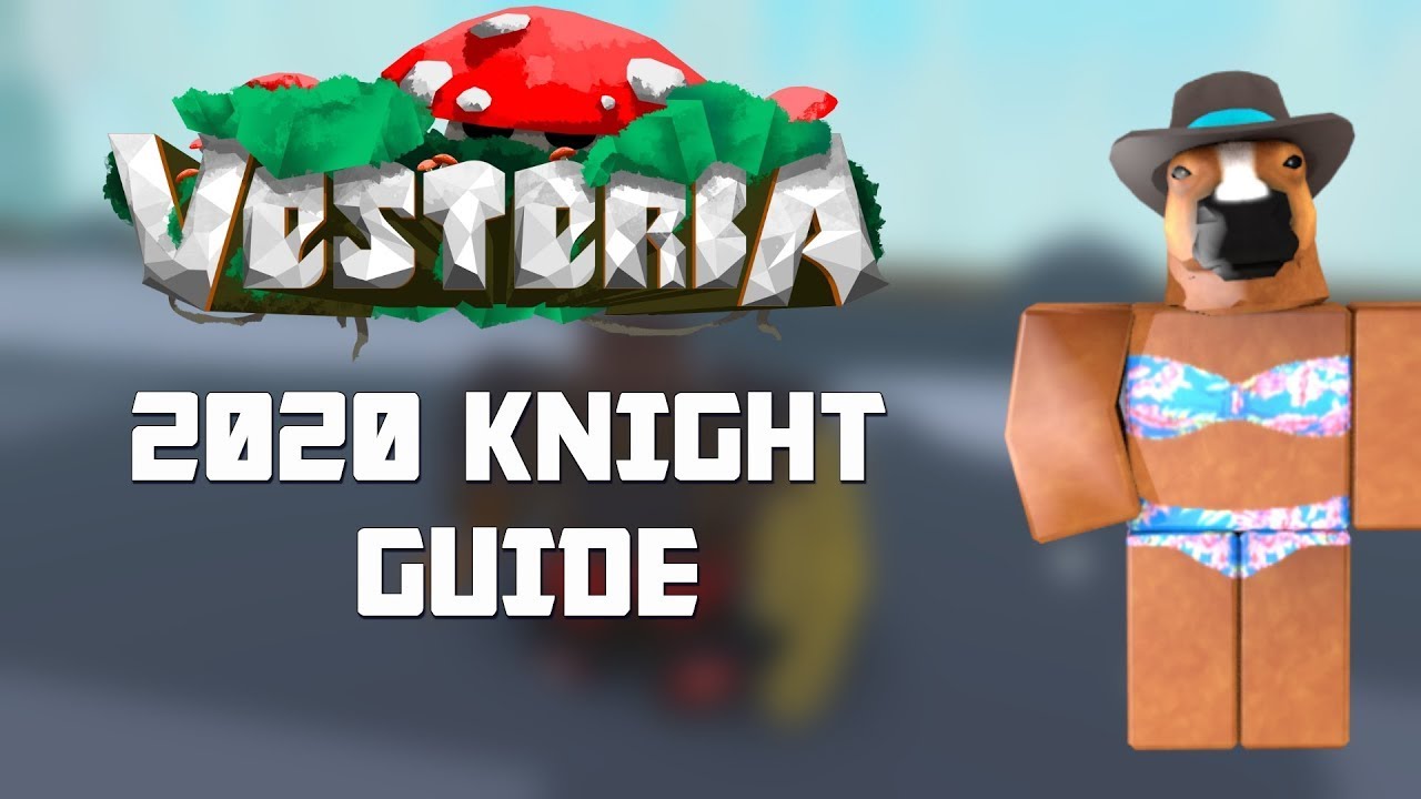 VESTERIA 2020 KNIGHT/TANK GUIDE YouTube