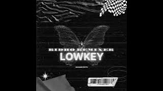 RIDHO REMIXER - LOWKEY - KAGAMI EDITH NEWW