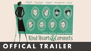 KIND HEARTS AND CORONETS - Official Trailer - Starring Dennis Price and Alec Guinness