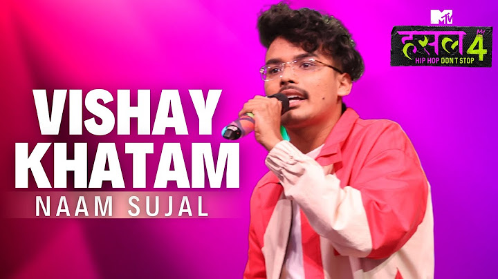 Vishay Khatam | Naam Sujal | MTV Hustle 4