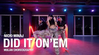 Did It On'em - Nicki Minaj / Mulan Choreography / Urban Play Dance Academy
