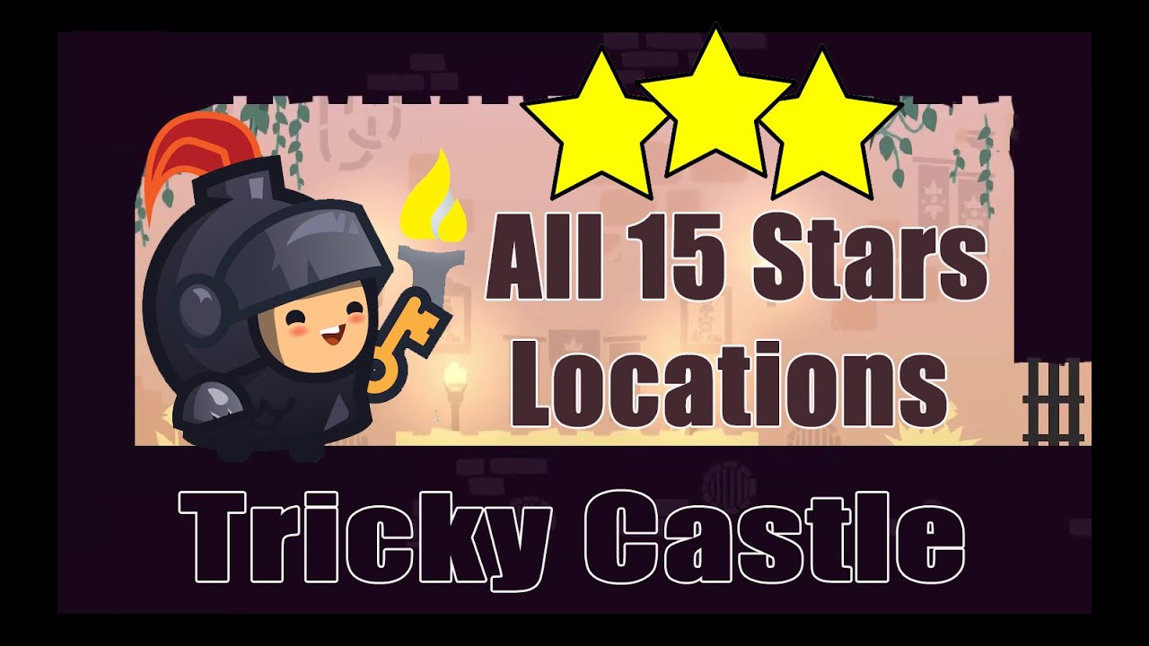 Tricky castle star levels