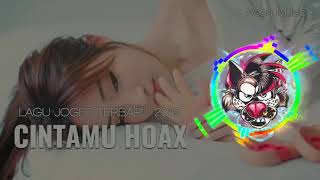 DJ CINTA MU HOAX LAGU JOGET TERBARU 2019.😋