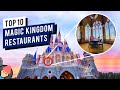 TOP 10 Best Restaurants at Disney's Magic Kingdom | Walt Disney World