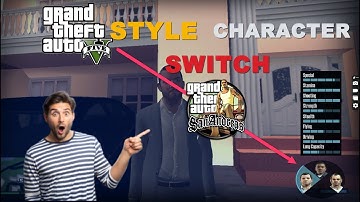 Gta V Style Character Switch Mod For San Andreas | GTA SAN ANDREAS