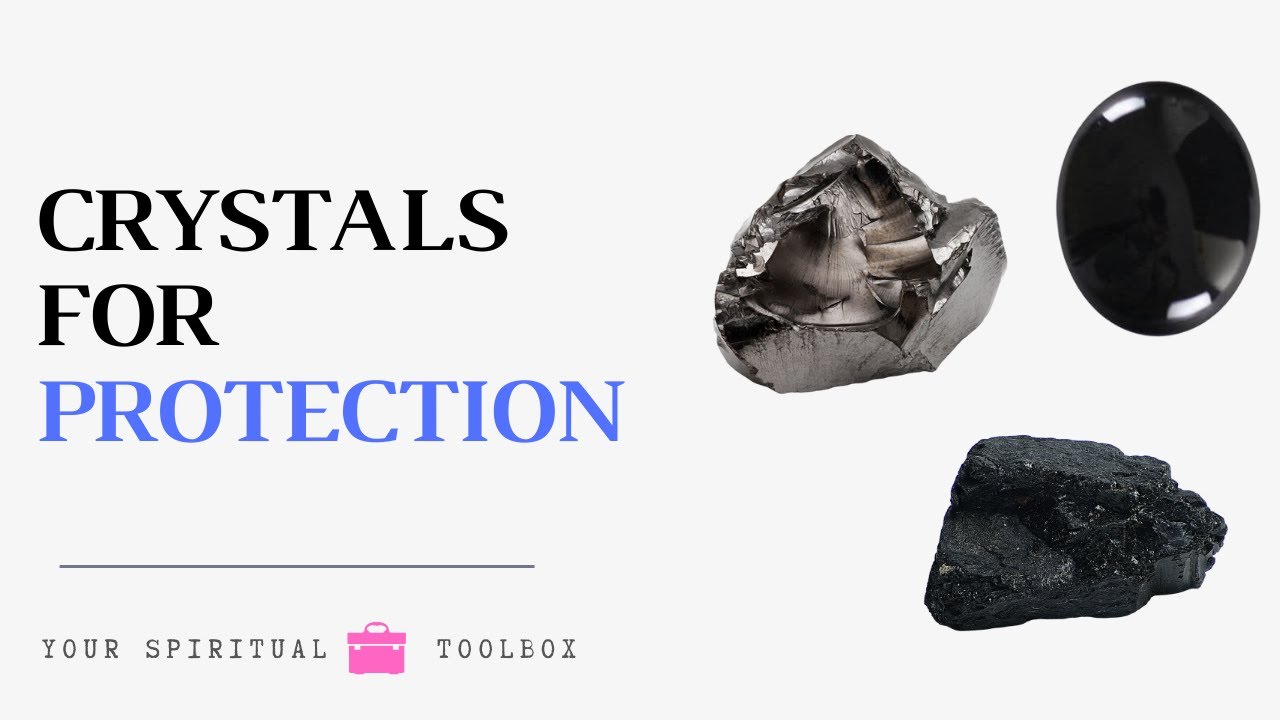 Protection Crystals Recommended For Your Spiritual Toolbox