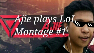 Ajie Plays Lol - Montage