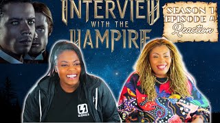 Interview With The Vampire Season 1 Episode 4 REACTION!