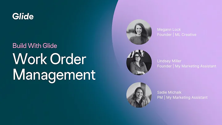 Building a Work Order Management System | Build with Glide