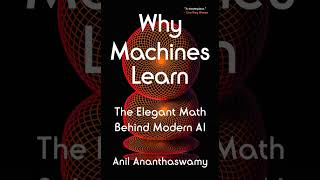 In All Probability | Chapter 4 - Why Machines Learn