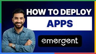 How to deploy apps using Emergent AI[FULL GUIDE]