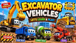 🚜 AWESOME VEHICLES | Excavator for Kids | Learn English with Fun 3D Animation
