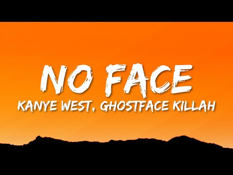 Kanye West x Ghostface Killah - No Face