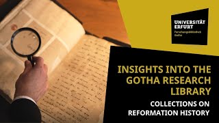 Insights Into The Gotha Research Library Collections On Reformation History With Dr Gehrt