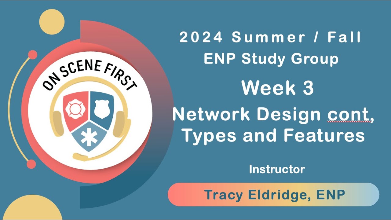 2024 Summer /Fall Week 3 Network Design cont, types and Features - YouTube
