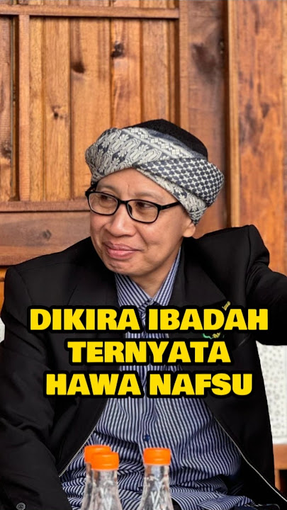 Dikira Ibadah Ternyata Hawa Nafsu -#buyayahya #buyayahyaofficial