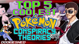 Top 5 Coolest Pokémon Conspiracy Theories