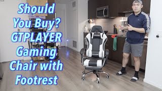 Should You Buy? GTPLAYER Gaming Chair with Footrest