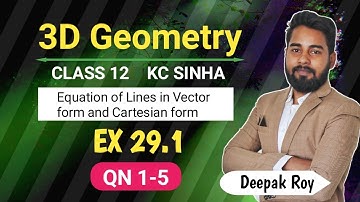 3D Geometry Class 12 | Kc Sinha Ex 29.1 QN 1 to 5 | Equation of Straight Lines | Mathematics Origin