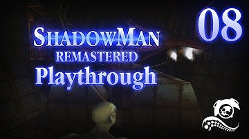 Shadow Man: Remastered Playthrough - Part 8 Asylum Cageways