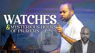 WATCHES & MYSTERIOUS HOURS OF PRAYERS | 14th Oct. 26 || Ark Midweek Service || Isaiah Macwealth
