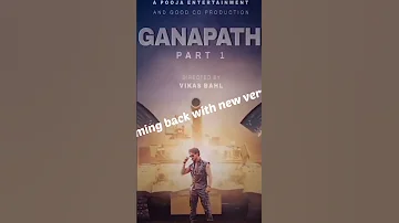 Ganpat Part 1 Tiger Shroff 