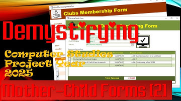 Part 4 || Demystifying KCSE 2025 Computer Studies Project | Forms and Subforms 2