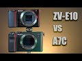 Sony ZV-E10 vs A7C - Video and Photo Comparison