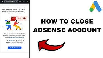 Hoe u uw AdSense-account verwijdert - Account sluiten (zelfstudie)