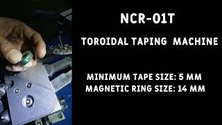 Toroidal Taping Machine NCR-01T