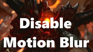 How Disable Motion Blur Doom Eternal - How To Change Motion Blur