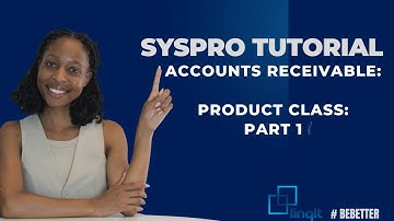 SYSPRO Accounts Receivable: Product Class - Part 1