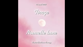 NOUVELLE LUNE EN BÉLIER | On intentionne, on amorce et on agit ! | 12 AVRIL 2021 | TIRAGE | GUIDANCE