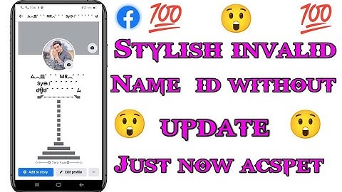 Stylish Invalid name id Without Update | Just now acspet | How to make invalid name id