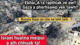 Chhei!! Gaza khawpui a pherhsawp ta!  Israel huatna meipui a alh chhuak ta : Biden a au chhuak nghal
