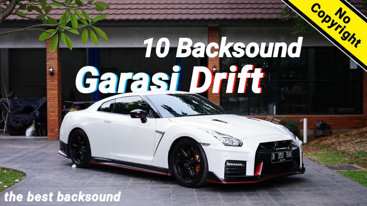 10 Backsound Garasi Drift Paling Enak di Dengar (No Copyright)